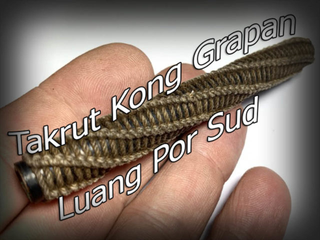 Takrut Thak Chueak Gliaw Diaw Luang Por Sud Wat Ga Long (12)