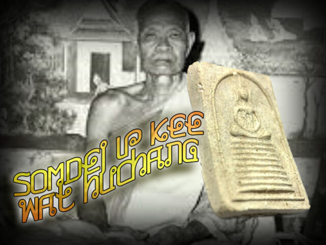 Pra Somdej Gao Chan of Luang Por Kee of Wat Huchang