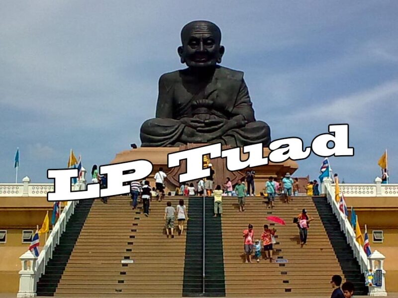 Luang Por Tuad statue Wat Huay Mongkol